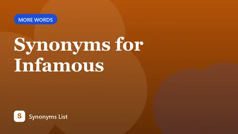 Synonyms for Infamous