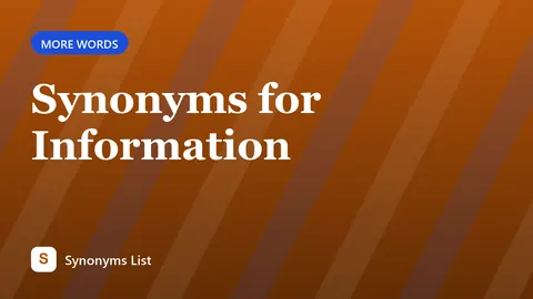Synonyms for Information