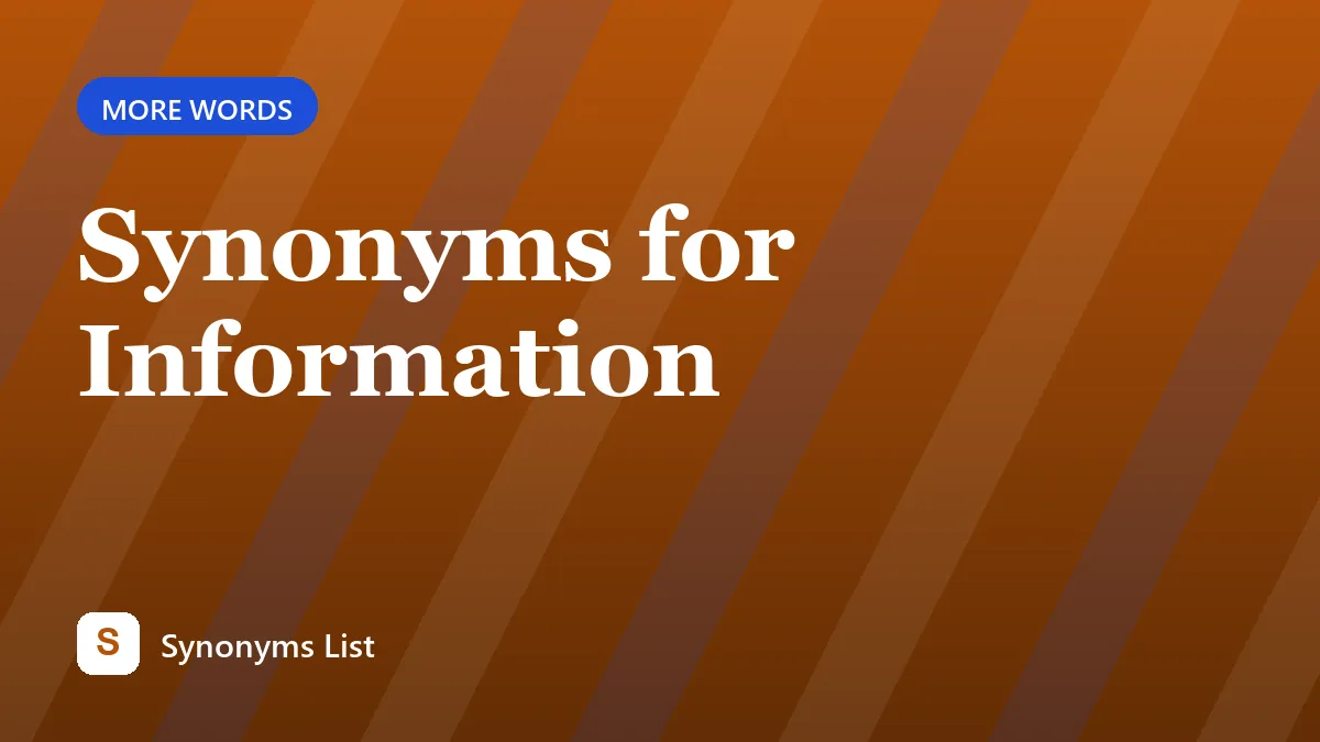 Synonyms for Information