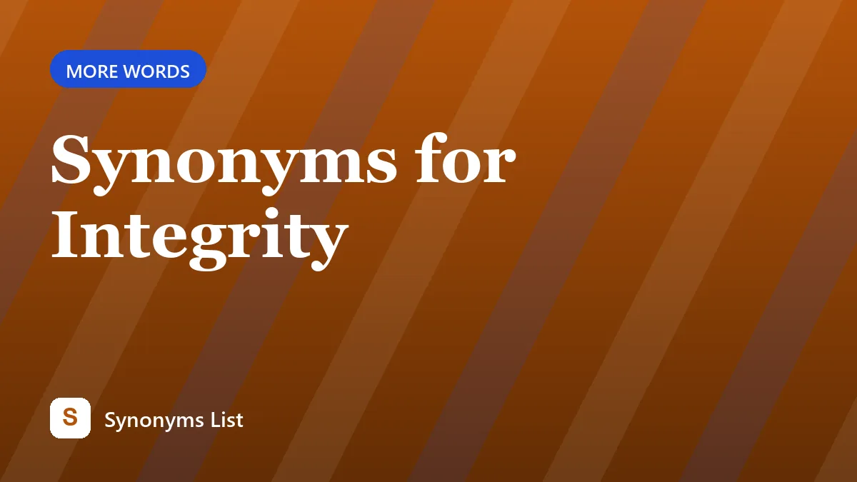 Synonyms for Integrity