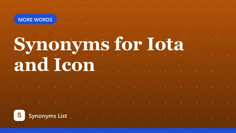 Synonyms for Iota and Icon