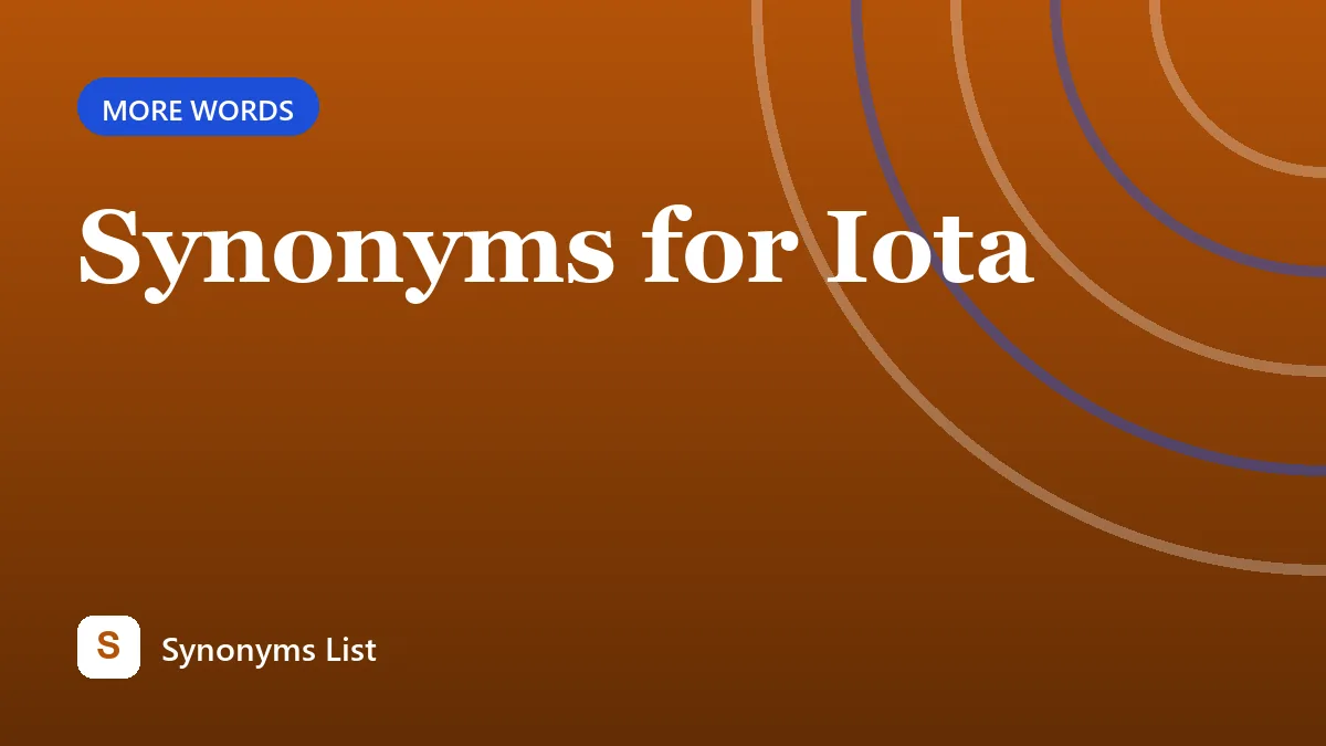Synonyms for Iota