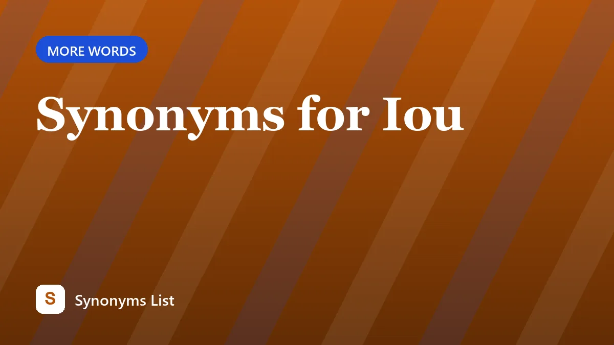 Synonyms for Iou