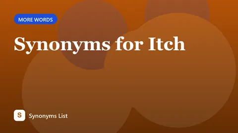 Synonyms for Itch