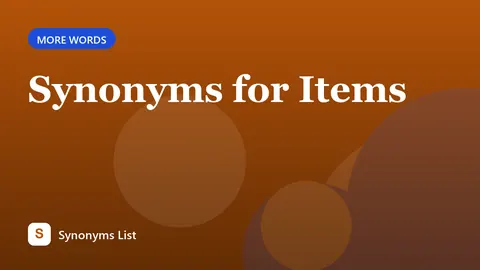 Synonyms for Items