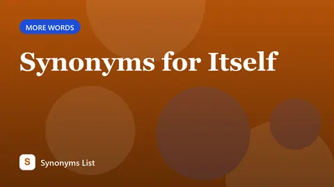 Synonyms for Itself