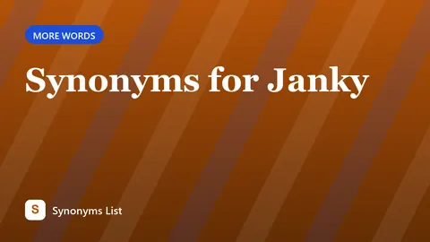 Synonyms for Janky