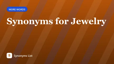 Synonyms for Jewelry