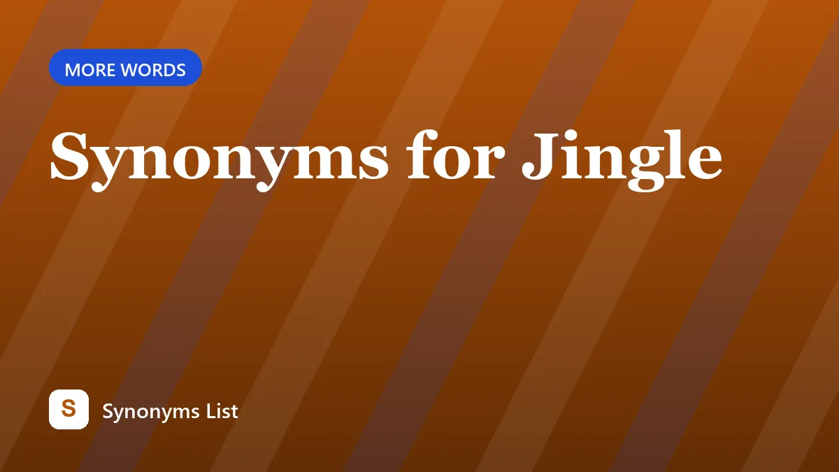 Synonyms for Jingle