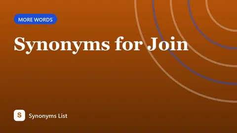 Synonyms for Join