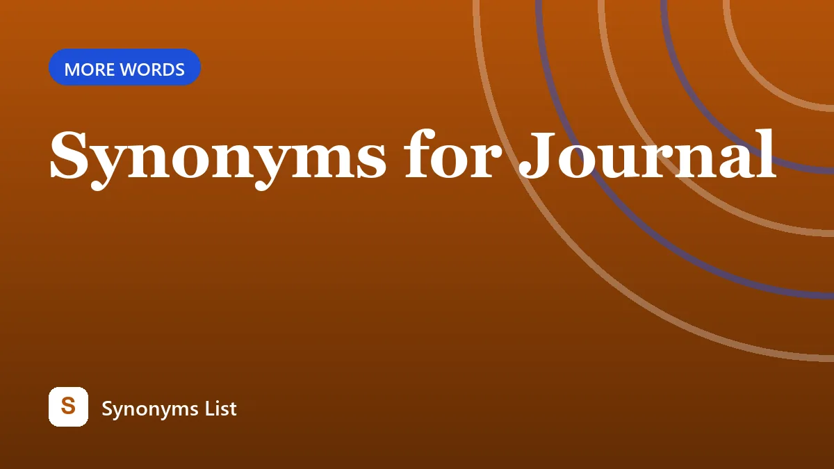 Synonyms for Journal