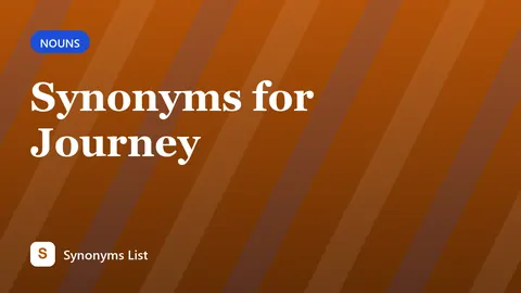 Synonyms for Journey