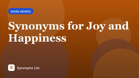 Synonyms for Joy and Happiness