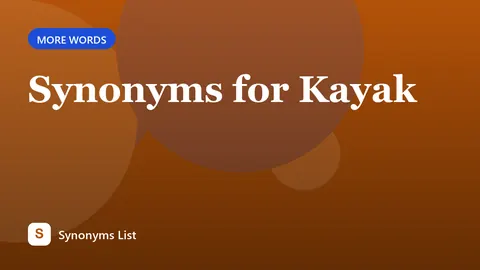 Synonyms for Kayak