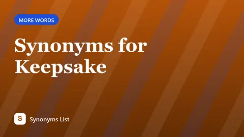Synonyms for Keepsake