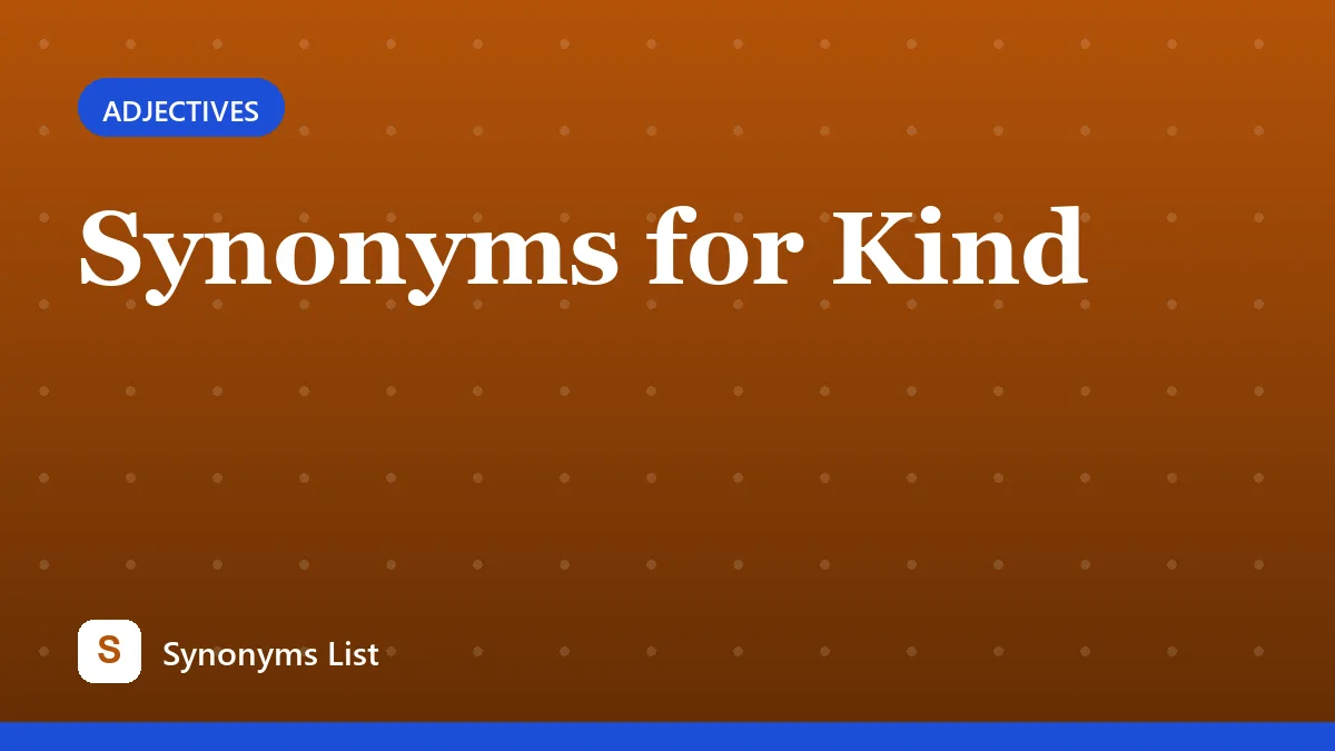 Synonyms for Kind