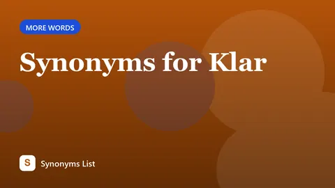 Synonyms for Klar
