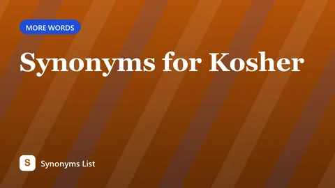 Synonyms for Kosher