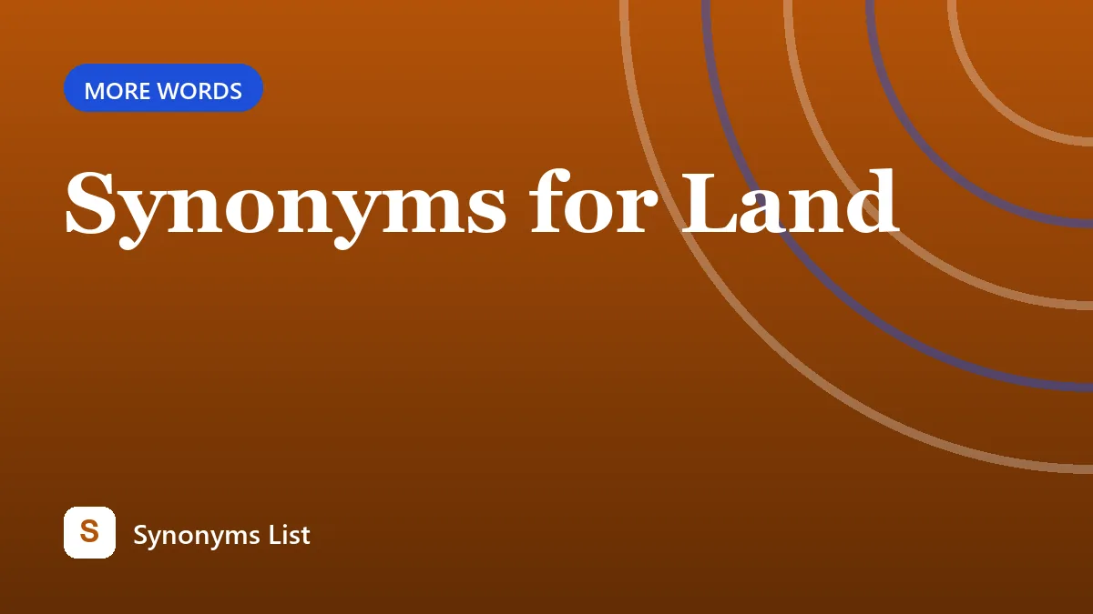 Synonyms for Land
