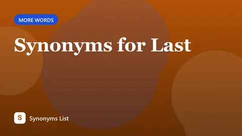 Synonyms for Last