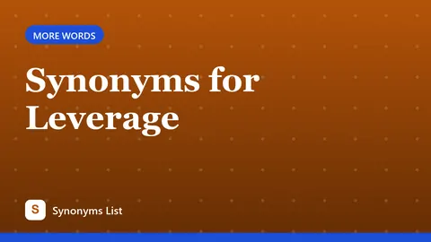 Synonyms for Leverage