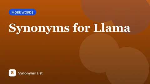Synonyms for Llama