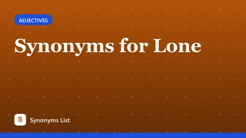 Synonyms for Lone