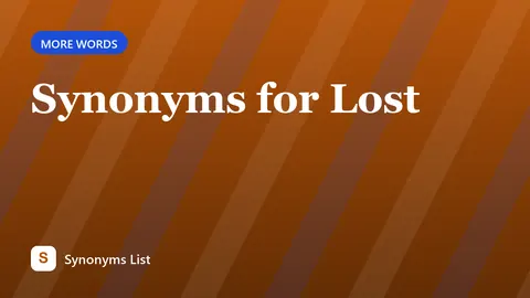 Synonyms for Lost