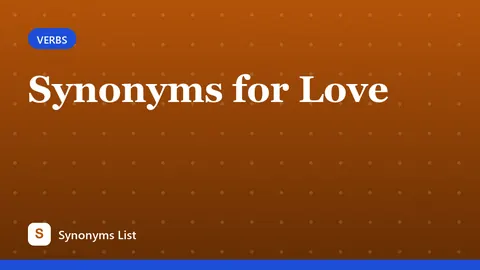 Synonyms for Love