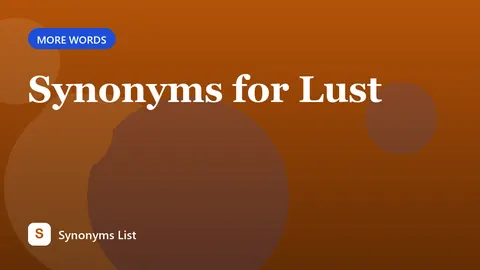 Synonyms for Lust