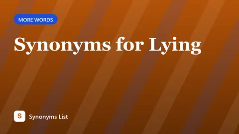 Synonyms for Lying