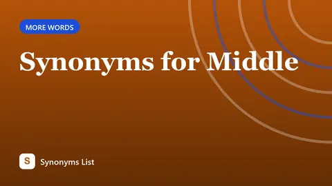 Synonyms for Middle