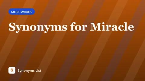 Synonyms for Miracle