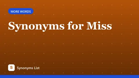Synonyms for Miss