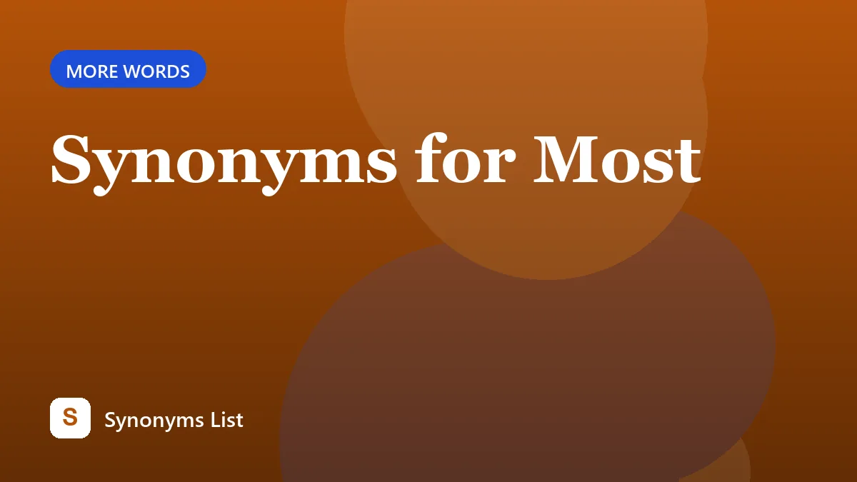 Synonyms for Most
