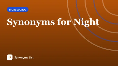 Synonyms for Night