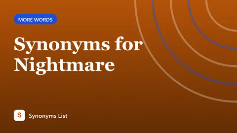 Synonyms for Nightmare