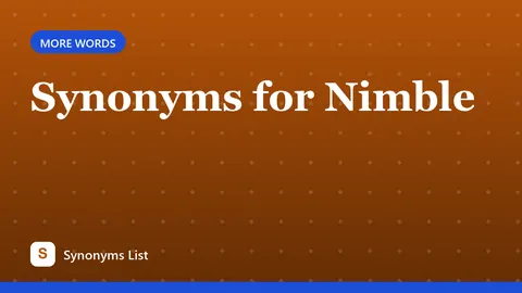 Synonyms for Nimble