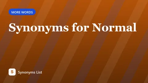 Synonyms for Normal
