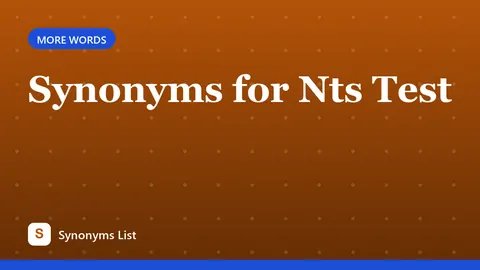 Synonyms for Nts Test