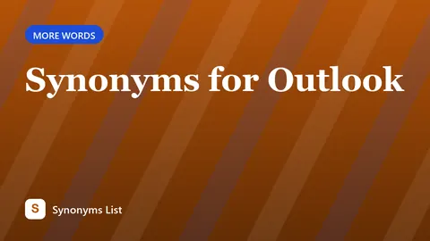 Synonyms for Outlook