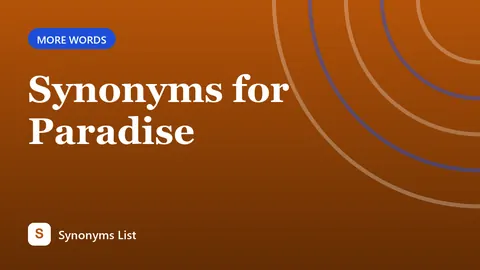 Synonyms for Paradise