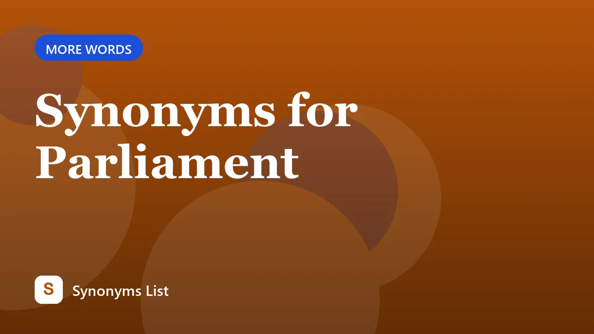 Synonyms for Parliament