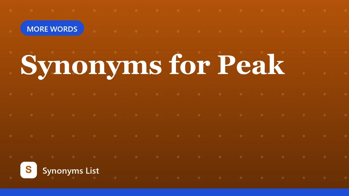 Synonyms for Peak