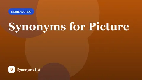 Synonyms for Picture