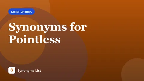 Synonyms for Pointless