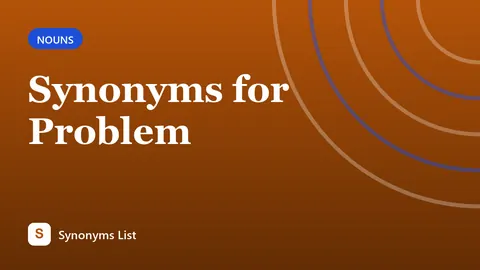 Synonyms for Problem