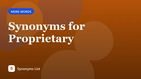 Synonyms for Proprietary