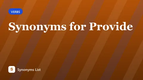 Synonyms for Provide