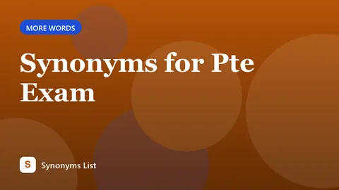 Synonyms for Pte Exam